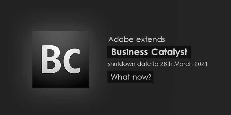 Adobe-extends-Business-Catalyst-shutdown-date-to-26-March-2021--What-now