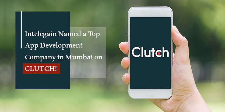 Intelegain-Named-a-Top-App-Development-Company-in-Mumbai-on-Clutch